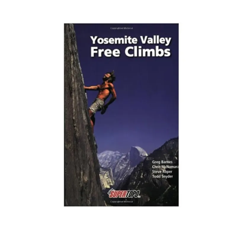Yosemite Valley Free Climbs - Supertopo Yosemite Valley Free Climbs - Supertopo